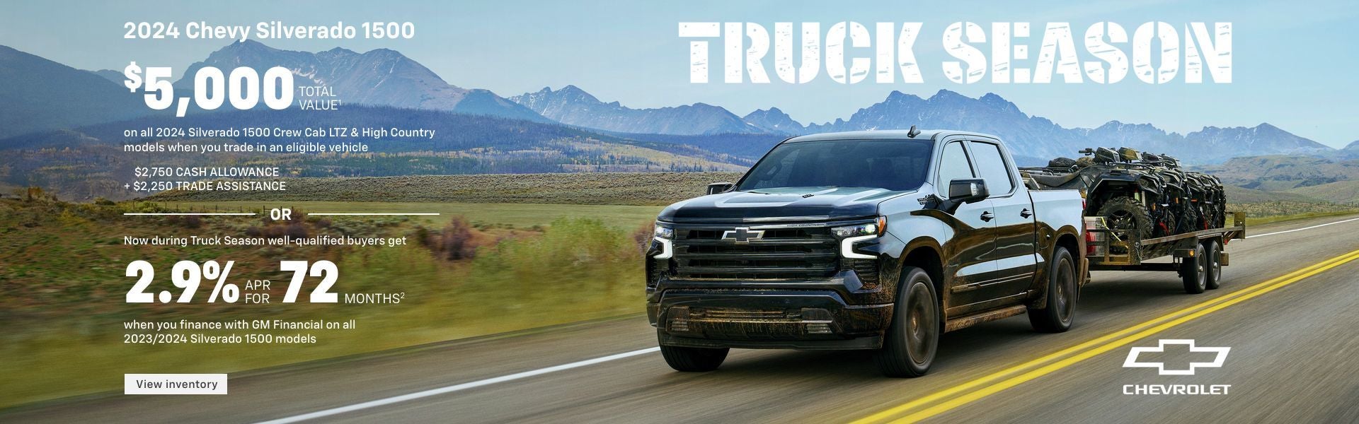 $5,000 total value on all 2024 Silverado 1500 Crew Cab LTZ & High Country models when you trade i...